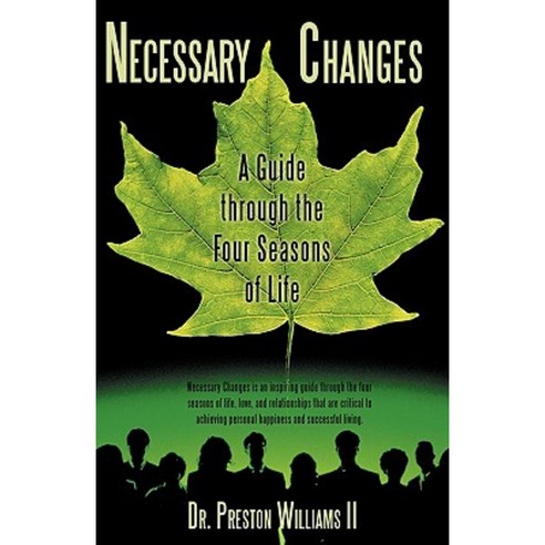 Necessary Changes: A Guide Through the Four Seasons of Life Paperback, iUniverse