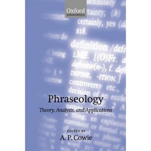 Phraseology: Theory Analysis And Applications Paperback, OUP Oxford ...