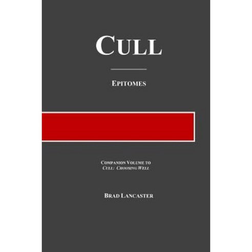 Cull: Epitomes Paperback, Lancaster Law Office