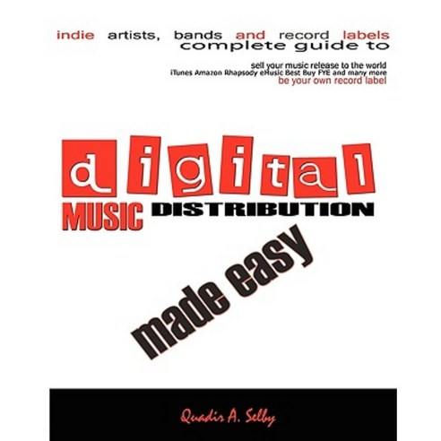 Digital Music Distribution Made Easy Paperback, Createspace Independent Publishing Platform
