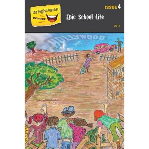 The English Teacher Comics - Issue 4: Epic School Life Paperback, Shoshana Brand