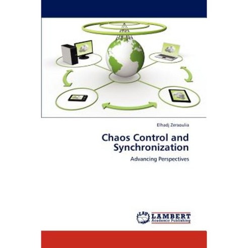 Chaos Control and Synchronization Paperback, LAP Lambert Academic Publishing