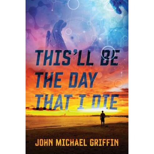 This''ll Be the Day That I Die Paperback, Outskirts Press