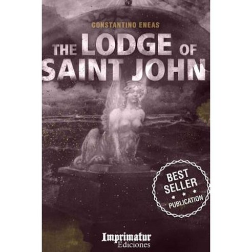 The Lodge of Saint John Paperback, Createspace