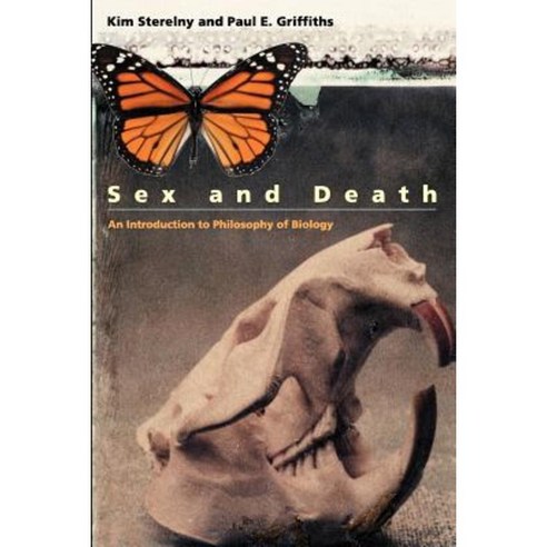 Sex and Death: An Introduction to Philosophy of Biology Paperback, University of Chicago Press