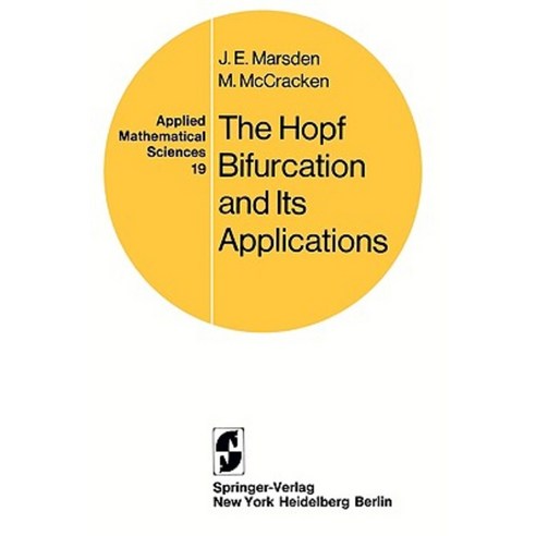 The Hopf Bifurcation and Its Applications Paperback, Springer