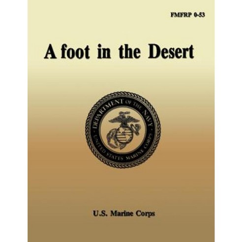 Afoot in the Desert Paperback, Createspace