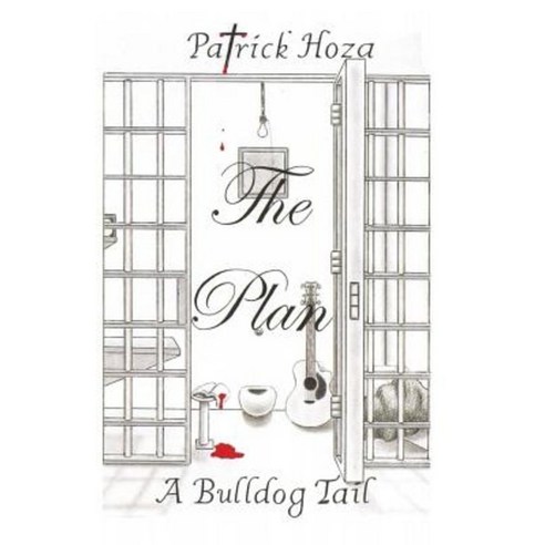 The Plan: A Bulldog Tail Paperback, Createspace Independent Publishing Platform