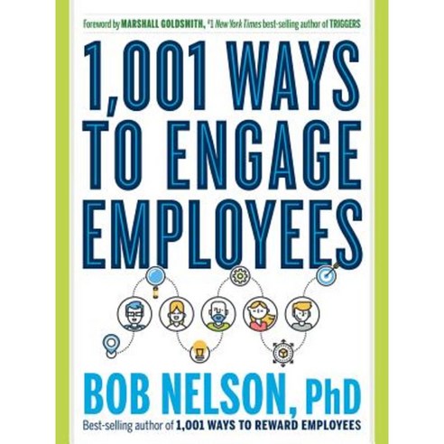1001 Ways to Engage Employees Paperback, Career Press
