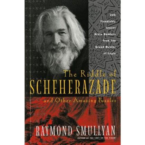 The Riddle of Scheherazade: And Other Amazing Puzzles Paperback, Harvest Books