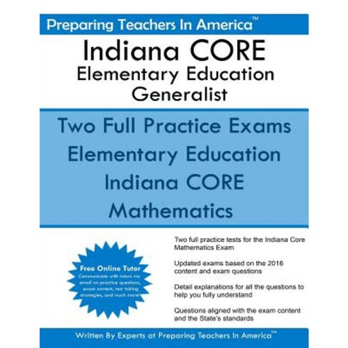 Indiana Core Elementary Education Generalist: Mathematics Subtest 061 Paperback, Createspace Independent Publishing Platform