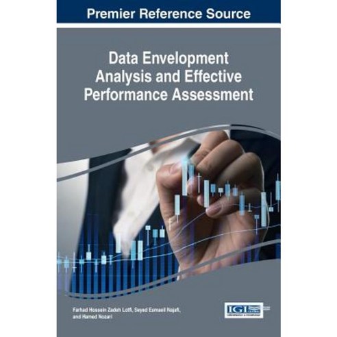 Data Envelopment Analysis and Effective Performance Assessment Hardcover, Business Science Reference