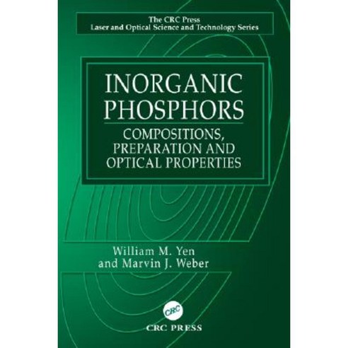 Inorganic Phosphors: Compositions Preparation and Optical Properties Hardcover, CRC Press