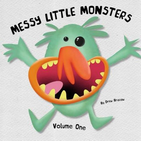 Messy Little Monsters Volume One Paperback, Lulu.com