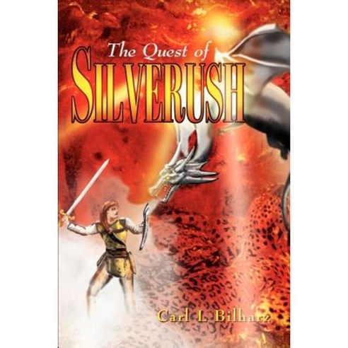 The Quest of Silverush Paperback, Authors Choice Press