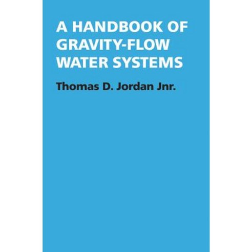 A Handbook of Gravity-Flow Water Systems Paperback, Practical Action