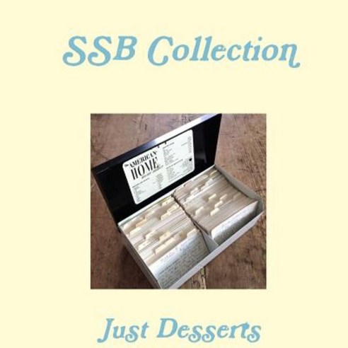 Ssb Collection Just Desserts Paperback, Lulu.com