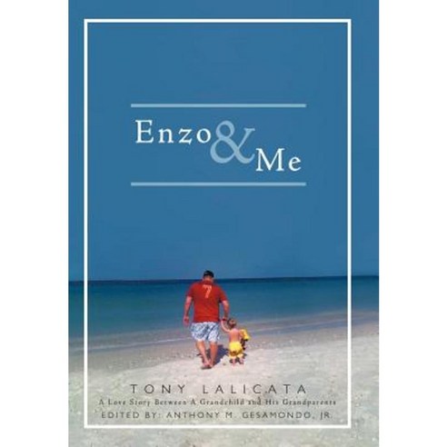 Enzo & Me Hardcover, Authorhouse