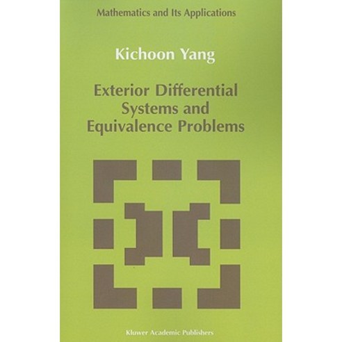 Exterior Differential Systems and Equivalence Problems Paperback, Kluwer Academic Publishers