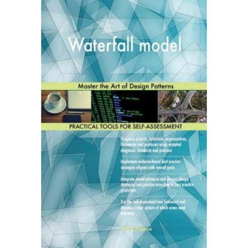 Waterfall Model: Master the Art of Design Patterns Paperback, Createspace Independent Publishing Platform