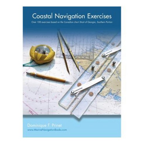 Coastal Navigation Exercises Paperback, FriesenPress