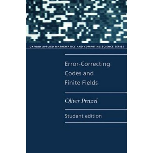 Error-Correcting Codes and Finite Fields Paperback, OUP Oxford