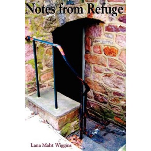 Notes from Refuge Paperback, Plain View Press, LLC