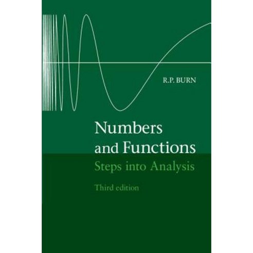 Numbers and Functions: Steps Into Analysis Paperback, Cambridge University Press