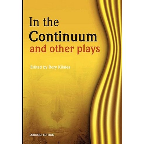 In the Continuum and Other Plays Paperback, Weaver Press