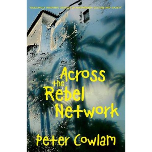 Across the Rebel Network Paperback, Centrehouse Press