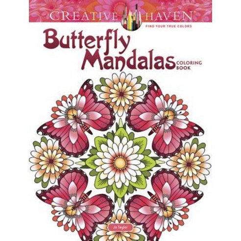 Creative Haven Butterfly Mandalas Coloring Book, Dover Publications