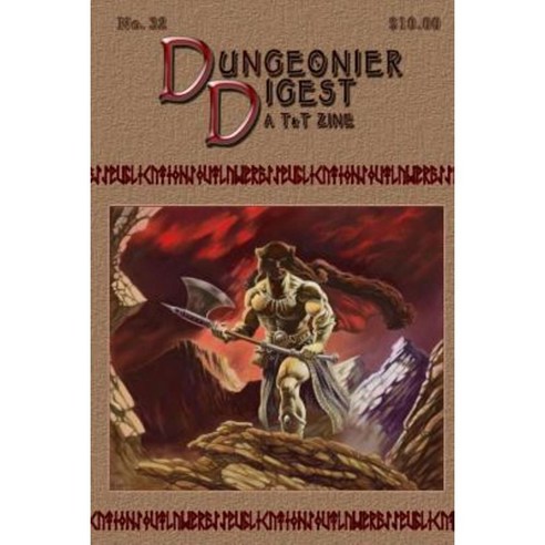 Dungeonier Digest #32: A Fantasy Gaming Zine Paperback, Createspace