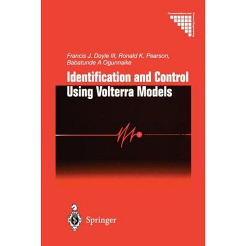 Identification and Control Using Volterra Models Paperback, Springer