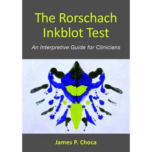 The Rorschach Inkblot Test: An Interpretive Guide for Clinicians Hardcover, American Psychological Association (APA)