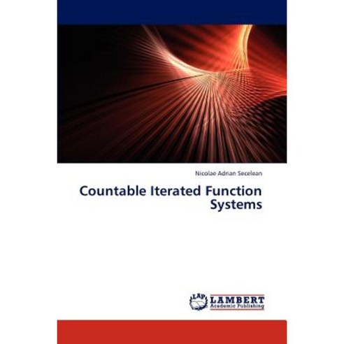 Countable Iterated Function Systems Paperback, LAP Lambert Academic Publishing