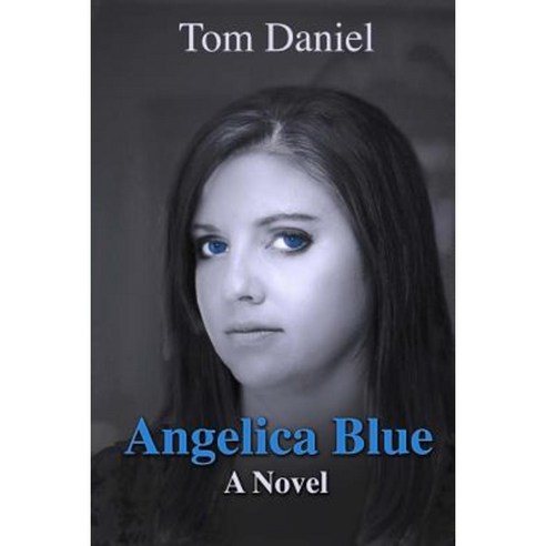 Angelica Blue Paperback, Createspace Independent Publishing Platform