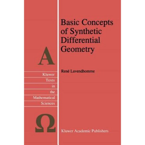 Basic Concepts of Synthetic Differential Geometry Paperback, Springer ...