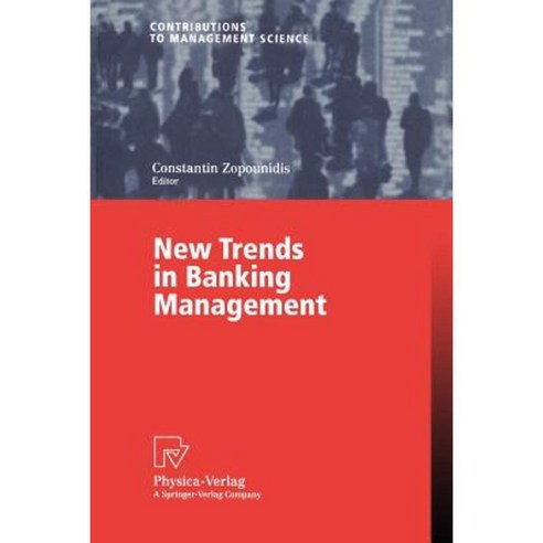 New Trends in Banking Management Paperback, Physica-Verlag