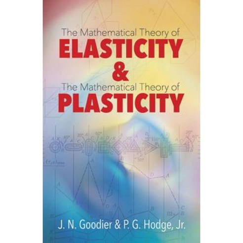 Elasticity and Plasticity, Dover Publications