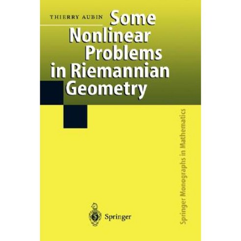 Some Nonlinear Problems in Riemannian Geometry Hardcover, Springer