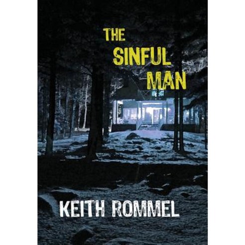 The Sinful Man Hardcover, Sunbury Press, Inc.