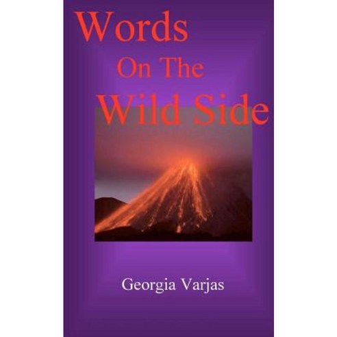 Words on the Wild Side Paperback, Createspace Independent Publishing Platform