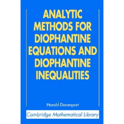 Analytic Methods for Diophantine Equations and Diophantine Inequalities Paperback, Cambridge University Press