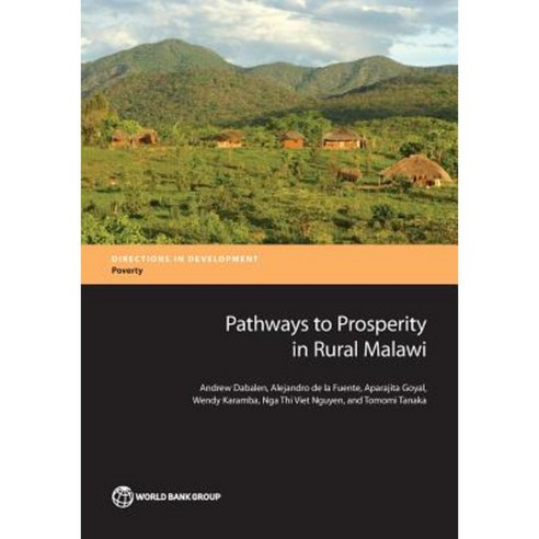 Pathways to Prosperity in Rural Malawi Paperback, World Bank Publications