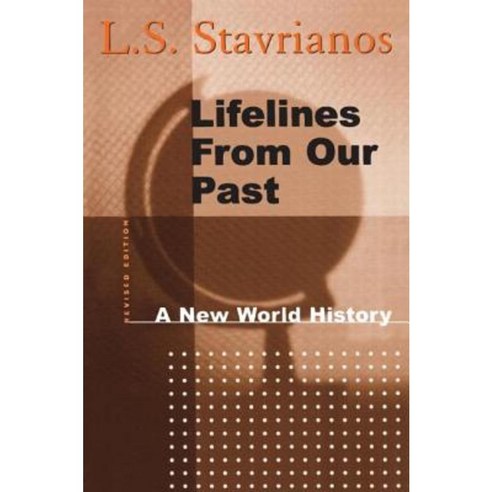 Lifelines from Our Past: A New World History Paperback, M.E. Sharpe