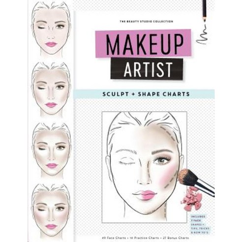 Makeup Artist Sculpt and Shape Charts Paperback, Createspace Independent Publishing Platform