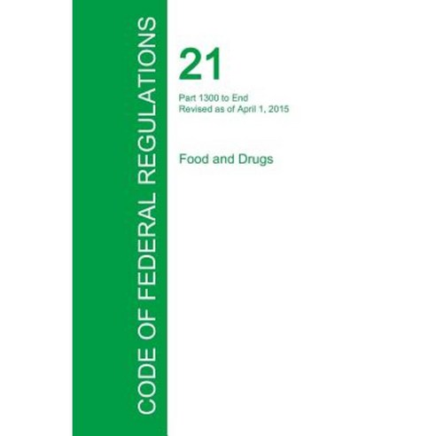 Code of Federal Regulations Title 21 Volume 9 April 1 2015 Paperback, Regulations Press