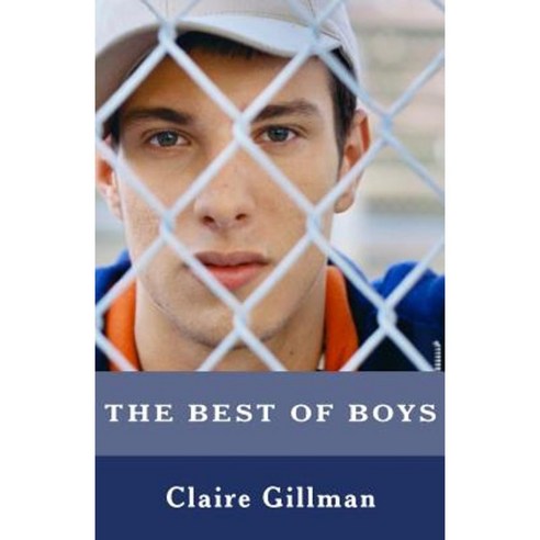 The Best of Boys: Helping Your Sons Through Their Teenage Years Paperback, Albert Bridge Books