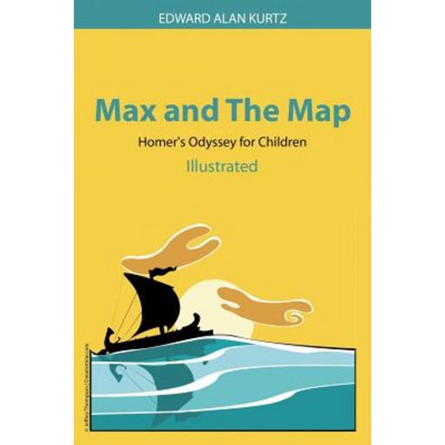 Max and the Map: Homer''s Odyssey for Children Paperback, Stergiou Limited