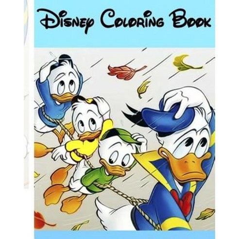 Disney Coloring Book: Donald Duck (Book 2) Paperback, Createspace Independent Publishing Platform